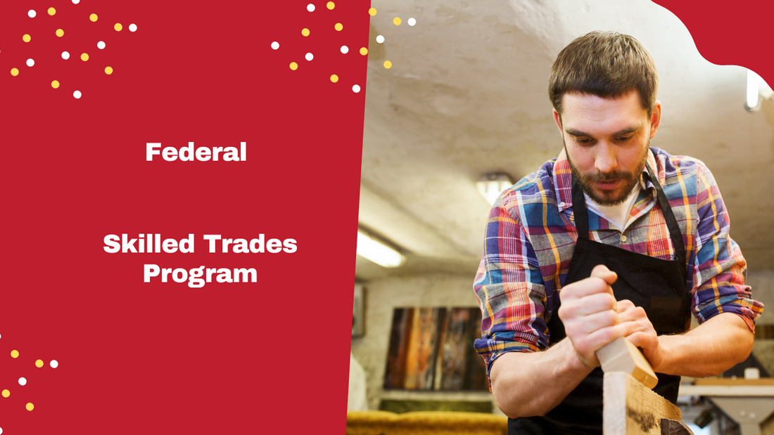 Federal-Skilled-Trades-Program-Application-Canada